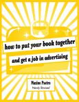 How To Put Your Book Together & Get Job In Advert Newly Rev - cover photo