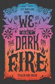 (eBook) We Set the Dark on Fire - cover photo