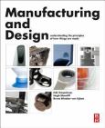 Image of Manufacturing And Design: Understanding The Principles Of How Things A