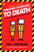 Image of Amusing Ourselves To Death 20Th Anniv Ed