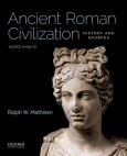 Image of (eBook) Ancient Roman Civilization: History and Sources: 753 BCE to 640 CE