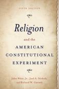 Religion And The American Constitutional Experiment - cover photo