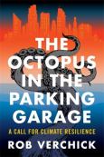 Image of Octopus In The Parking Garage: A Call For Climate Resilience