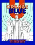 Orange, Blue & U Coloring Book