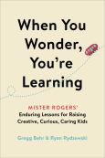 Image of When You Wonder, You're Learning