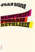 Slouching Towards Bethlehem - cover photo