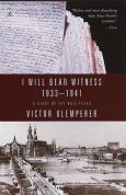 Image of I Will Bear Witness: Diary Of Nazi Years 1933-1941