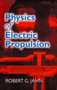 Image of Physics Of Electric Propulsion