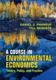 Image of Course In Environmental Economics: Theory Policy & Practice