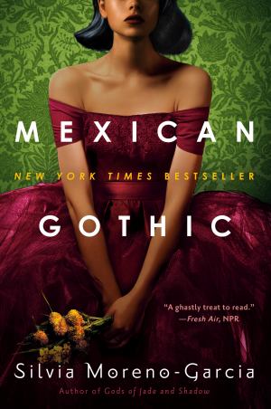 Mexican Gothic (SKU 155936104000034)