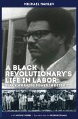 Image of A Black Revolutionary"S Life In Labor