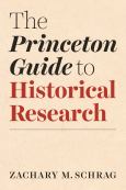 Princeton Guide To Historical Research - cover photo