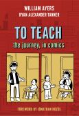 Image of To Teach: The Journey, In Comics