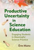 Image of Productive Uncertainty In Science Education