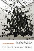 In The Wake: On Blackness & Being - cover photo