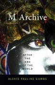 M Archive: After The End Of The World - cover photo