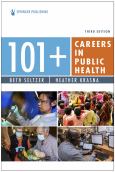 Image of 101+ CAREERS IN PUBLIC HEALTH 3e