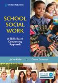 School Social Work : A Skills-Based Competency Approach - cover photo