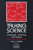 Image of Talking Science: Language, Learning, And Values