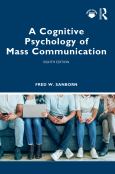 (eBook) A Cognitive Psychology of Mass Communication - cover photo
