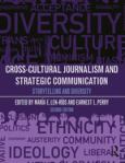 Cross Cultural Journalism And Strategic Communication - cover photo