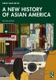 New History Of Asian America, 2Nd Ed. - cover photo