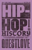 Image of Hip-Hop Is History