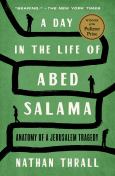 A Day In The Life Of Abed Salama: Anatomy Of A Jerusalem Tragedy - cover photo