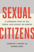 Image of (eBook) Sexual Citizens: A Landmark Study of Sex, Power, and Assault on Campus