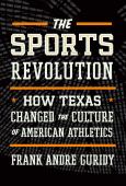 Sports Revolution How Texas Changed