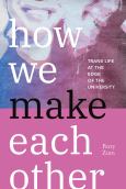 (eBook) How We Make Each Other - cover photo