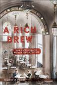 Image of Rich Brew: How Cafes Created Modern Jewish Culture