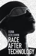 Image of (eBook) Race After Technology: Abolitionist Tools for the New Jim Code