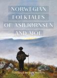 Complete And Original Norwegian Folktales Of Asbjornsen And Moe (Trans: Nunnally - cover photo
