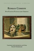 Image of (eBook) Roman Comedy: Five Plays by Plautus and Terence