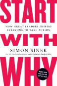 Image of Start With Why: How Great Leaders Inspire Everyone To Take Action