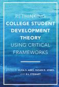 Image of Rethinking College Student Development Theory Using Critical Frameworks