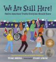Image of We Are Still Here!: Native American Truths