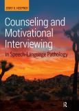 COUNSELING and MOTIVATIONAL INTERVIEWING IN SPEECH-LANGUAGE PATHOLOGY - cover photo