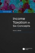 Core Concepts: Income Taxation In Six Concepts - cover photo