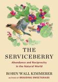 Image of Serviceberry : Abundance And Reciprocity In The Natural World