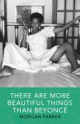 Image of (eBook) There Are More Beautiful Things Than Beyonce