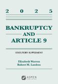 Image of Bankruptcy And Article 9: 2025 Statutory Supplement