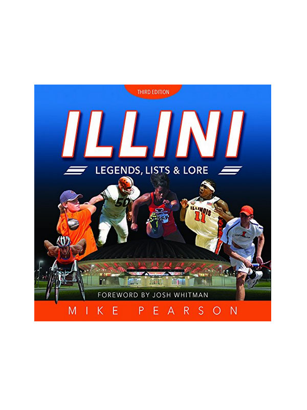Illini Legends, Lists & Lore Third Edition (SKU 150717814000029)