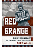 Image of Red Grange Life & Legacy Of Nfls First Superstar