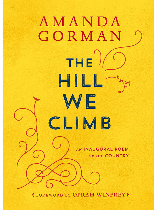 The Hill We Climb An Inaugural Poem For The Country (SKU 1556785713000174)